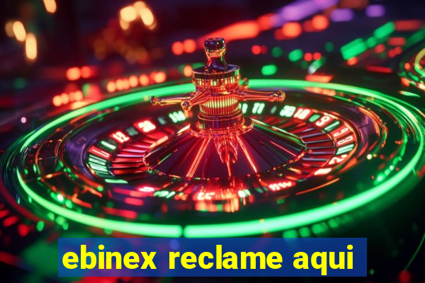 ebinex reclame aqui