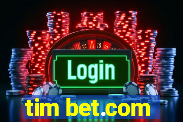 tim bet.com