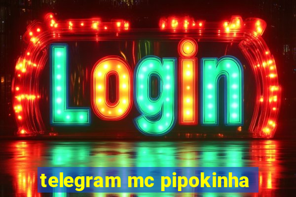 telegram mc pipokinha