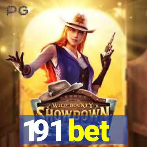 191 bet
