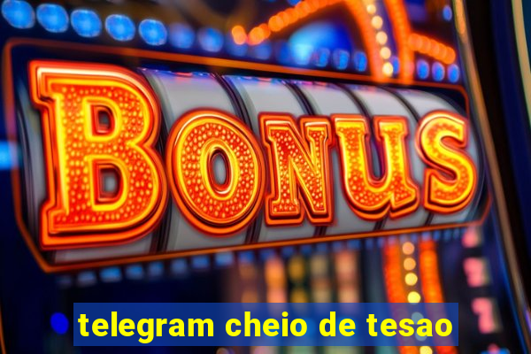 telegram cheio de tesao