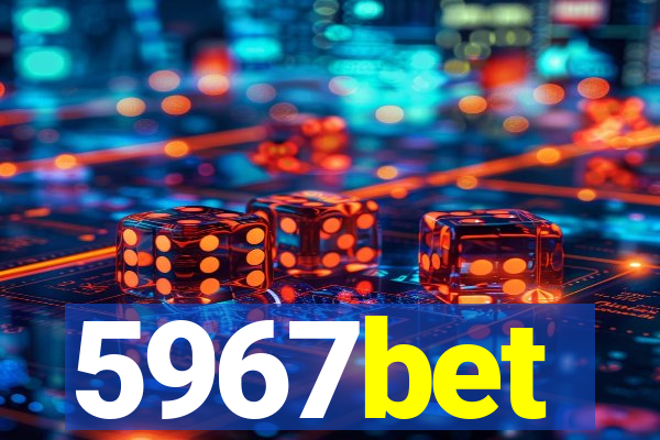 5967bet