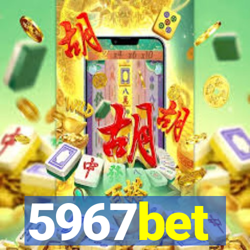 5967bet