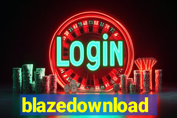 blazedownload
