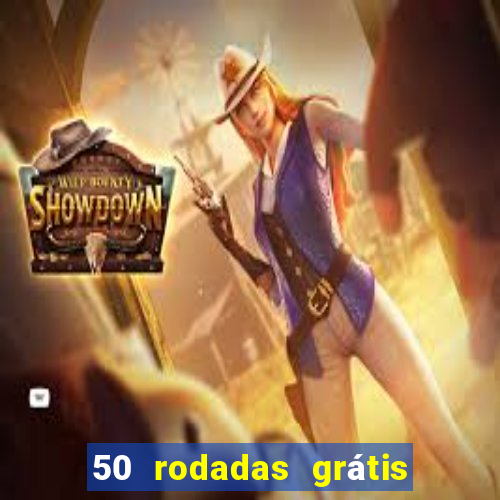 50 rodadas grátis sem depósito