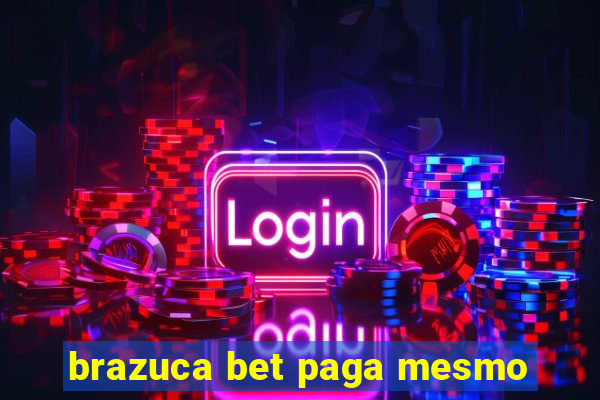 brazuca bet paga mesmo