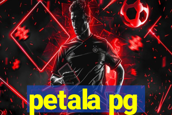 petala pg