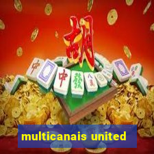 multicanais united