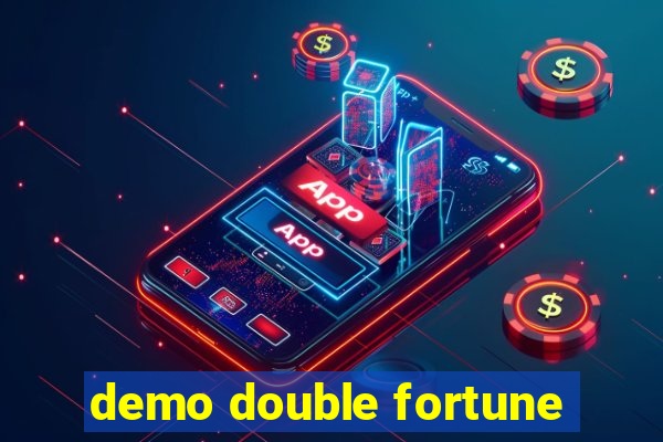 demo double fortune