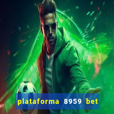 plataforma 8959 bet e confiável