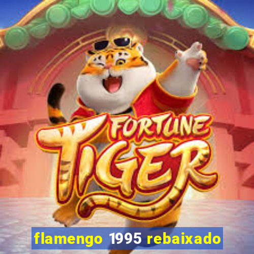 flamengo 1995 rebaixado
