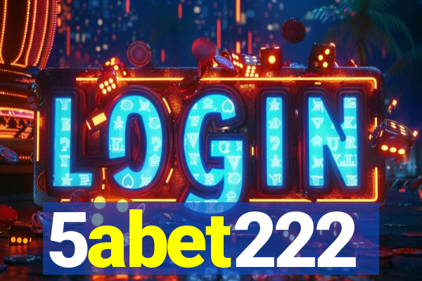 5abet222
