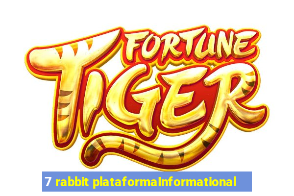 7 rabbit plataformaInformational