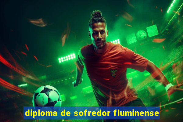 diploma de sofredor fluminense