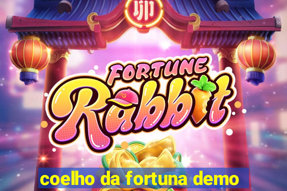 coelho da fortuna demo