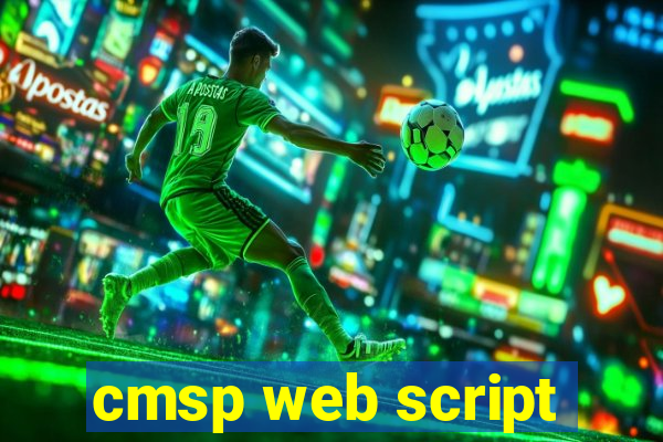 cmsp web script