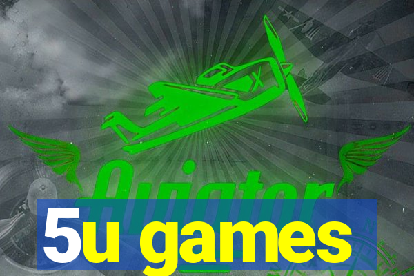 5u games