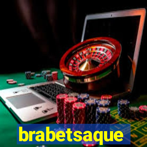 brabetsaque