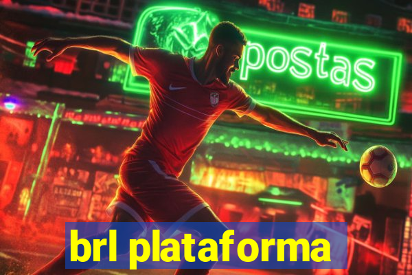 brl plataforma