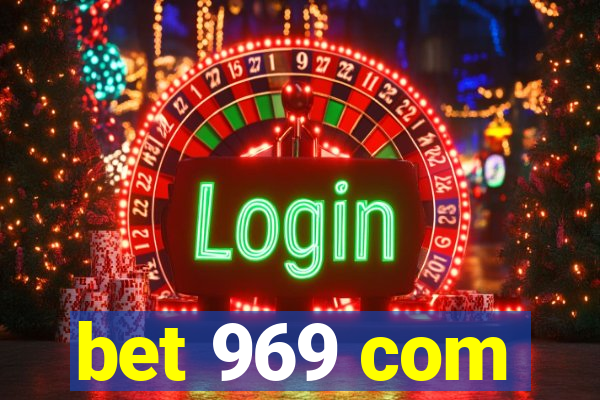 bet 969 com