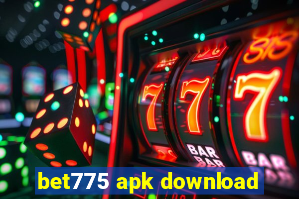 bet775 apk download