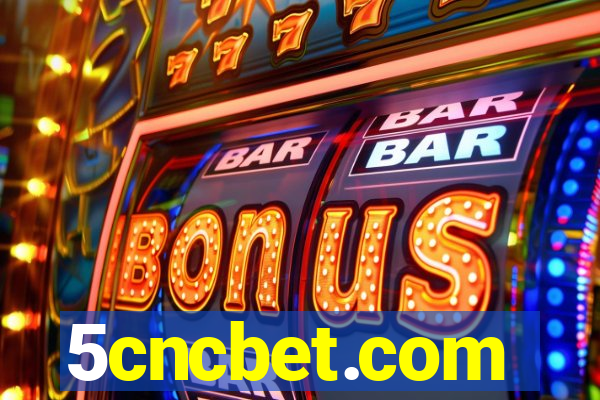5cncbet.com