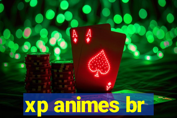 xp animes br