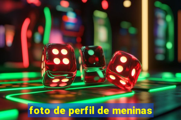 foto de perfil de meninas