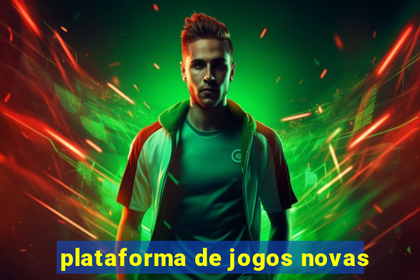 plataforma de jogos novas