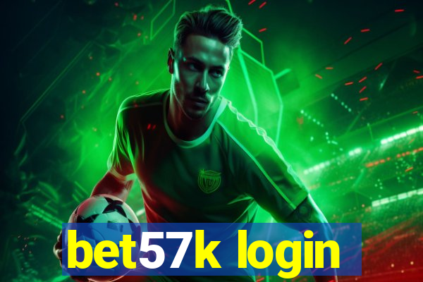 bet57k login