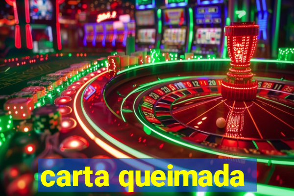 carta queimada
