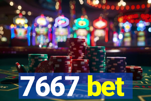 7667 bet