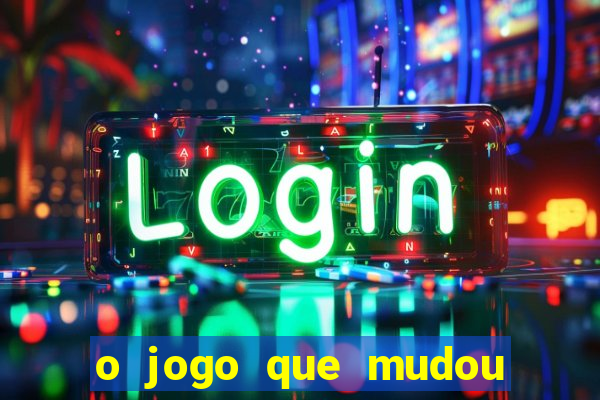 o jogo que mudou a hist贸ria torrent magnet