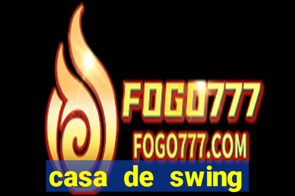 casa de swing salvador bahia