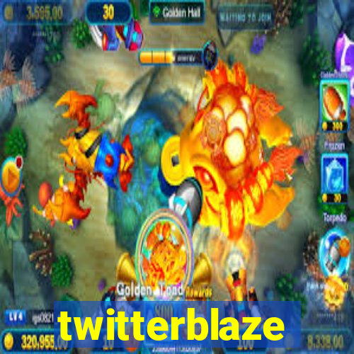 twitterblaze