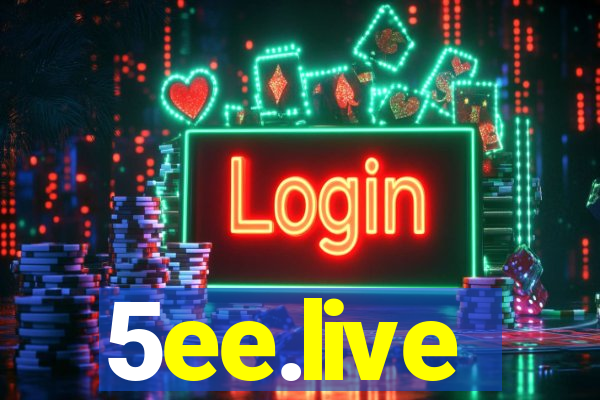 5ee.live