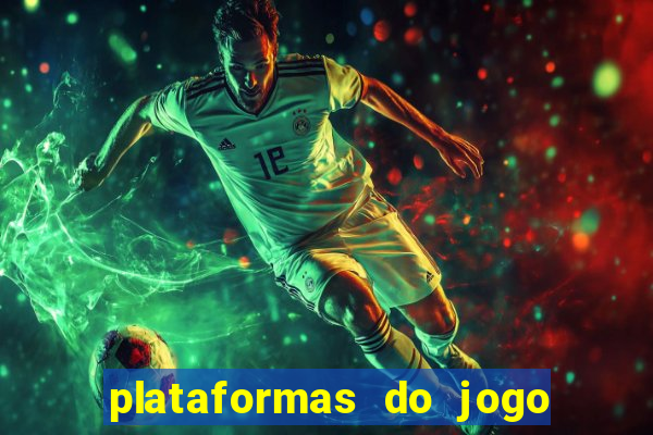 plataformas do jogo do tigre