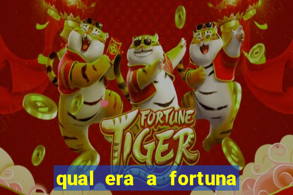 qual era a fortuna do beto carrero