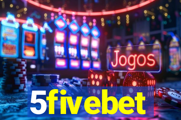 5fivebet