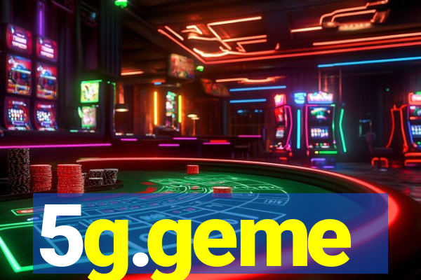 5g.geme