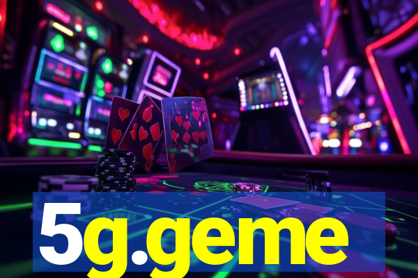 5g.geme