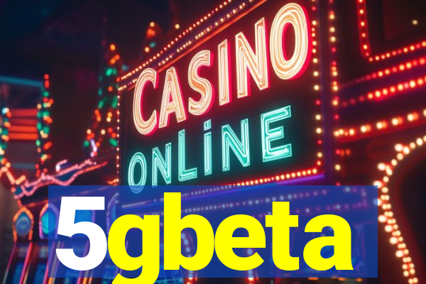 5gbeta