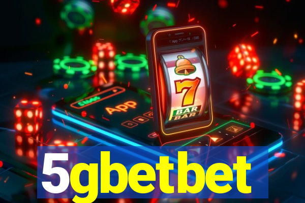 5gbetbet