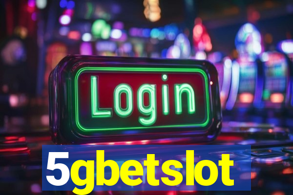 5gbetslot