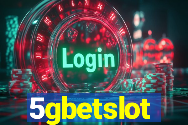 5gbetslot