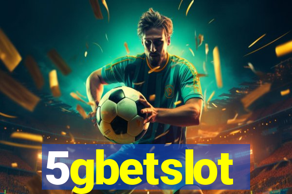 5gbetslot