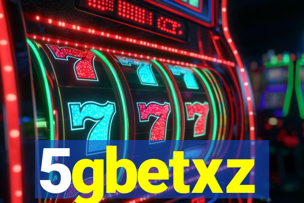 5gbetxz