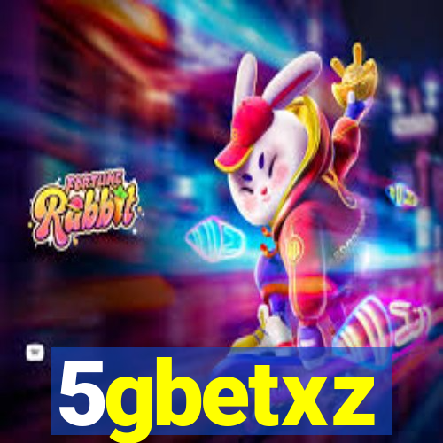 5gbetxz