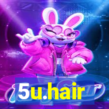 5u.hair