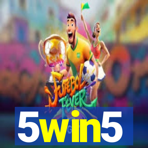 5win5